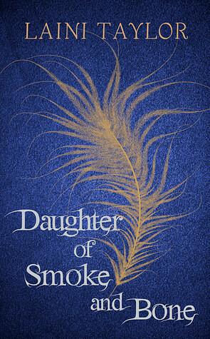 Daughter of Smoke & Bone (Proof/ARC) by Laini Taylor