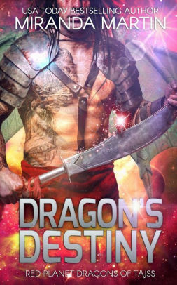 Dragon's Destiny by Miranda Martin