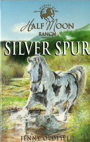 Silver Spur by Jenny Oldfield