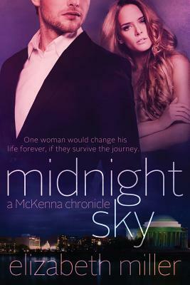 Midnight Sky: A McKenna Chronicle by Elizabeth Miller