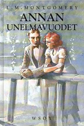 Annan unelmavuodet by L.M. Montgomery