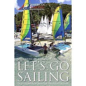 Let's Go Sailing by American Sailing Association
