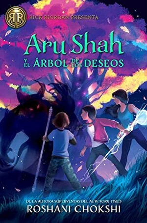 Aru Shah y el árbol de los deseos by Roshani Chokshi
