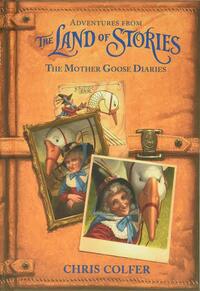 The Mother Goose Diaries by Chris Colfer