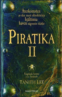 Piratika II: Åter till Papegojön by Tanith Lee