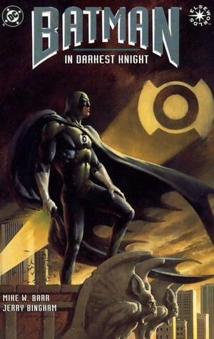 Batman: In Darkest Knight by Jerry Bingham, Pat Brosseau, Mike W. Barr