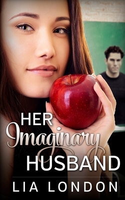 Her Imaginary Husband by Lia London