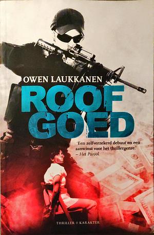 Roofgoed by Owen Laukkanen