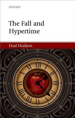 The Fall and Hypertime by Hud Hudson