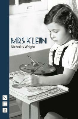 Mrs. Klein by Nicholas Wright