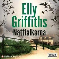 Nattfalkarna by Elly Griffiths