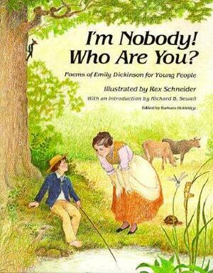 Im Nobody Who Are You by Rex Schneider, Emily Dickinson