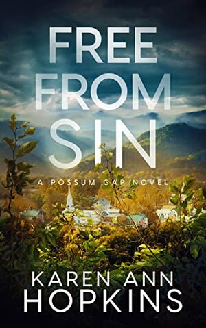 Free From Sin by Karen Ann Hopkins