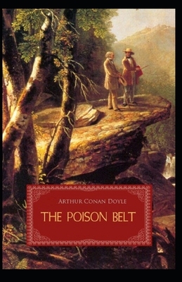 The Poison Belt Illustrated by Arthur Conan Doyle