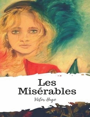 Les Miserables (Annotated) by Victor Hugo