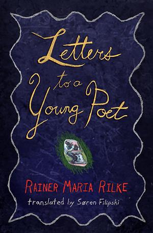 Letters to a Young Poet by Rainer Maria Rilke