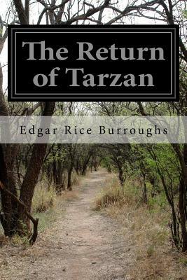 The Return of Tarzan by Edgar Rice Burroughs