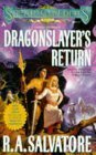 Dragonslayer's Return by R.A. Salvatore