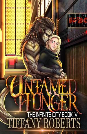 Untamed Hunger by Tiffany Roberts