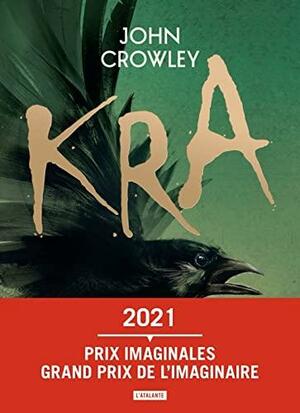 Kra: Dar Oakley dans les ruines de Ymr by John Crowley