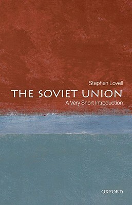 The Soviet Union by Stephen Lovell
