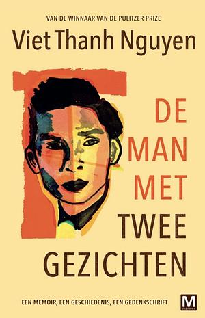 De man met twee gezichten by Viet Thanh Nguyen