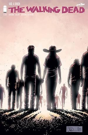 The Walking Dead #143 by Robert Kirkman