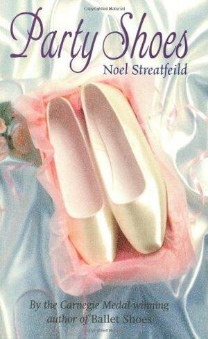 Party Shoes by Noel Streatfeild