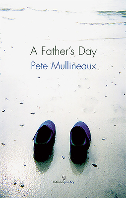 A Father's Day by Pete Mullineaux