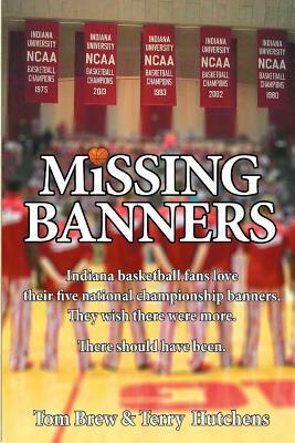 Missing Banners by Terry Hutchens, Tom Brew