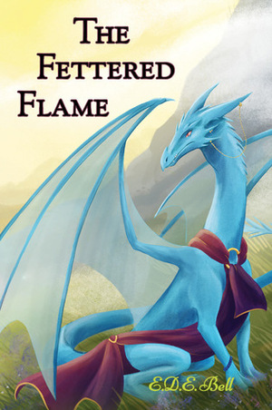The Fettered Flame by E.D.E. Bell