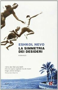 La simmetria dei desideri by Eshkol Nevo