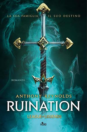 Ruination by Anthony Reynolds