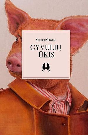 Gyvulių ūkis by George Orwell