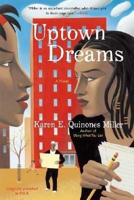 Uptown Dreams by Karen E. Quinones Miller