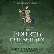 The Fourth Horseman by Sarah Woodbury