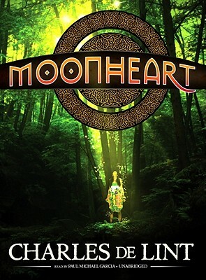 Moonheart by Charles de Lint