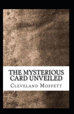 The Mysterious Card Unveiled Illustrated by Cleveland Moffett