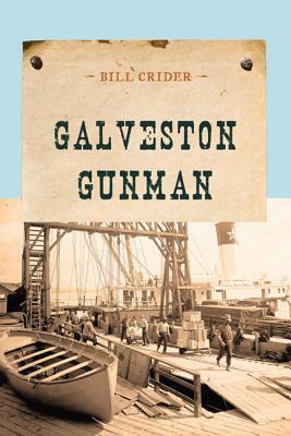 Galveston Gunman PB by Bill Crider