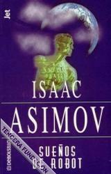 Sueños de robot by Isaac Asimov