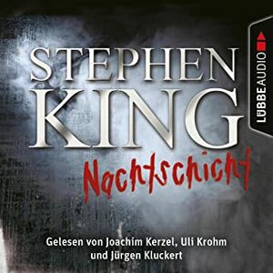 Nachtschicht - 20 Erzählungen (ungekürzt) by Stephen King