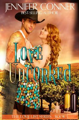 Love Uncorked by Jennifer Conner