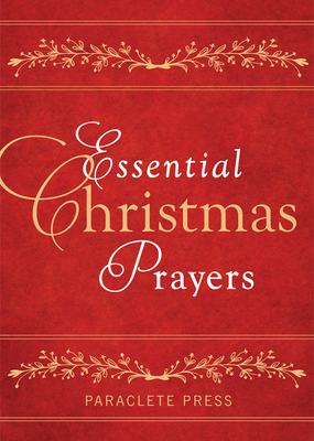 Essential Christmas Prayers by Paraclete Press