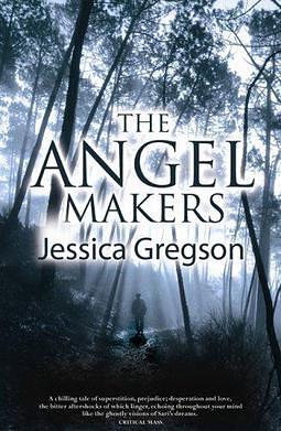 Angel Makers by Jessica Gregson