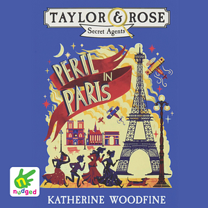 Peril in Paris by Katherine Woodfine