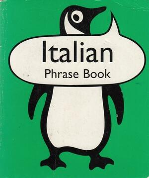 Italian Phrase Book by Pietro Giorgetti