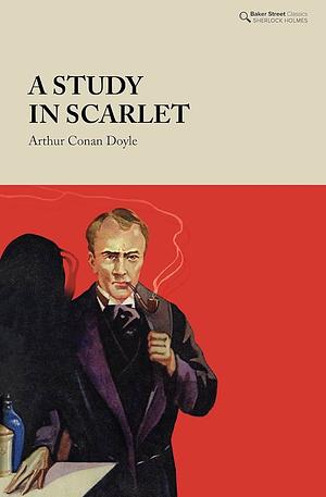 A Study In Scarlet by Sir Arthur Conan Doyle