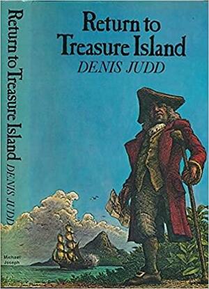 Return to Treasure Island by Denis Judd