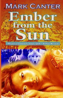 Ember from the Sun by Mark Canter