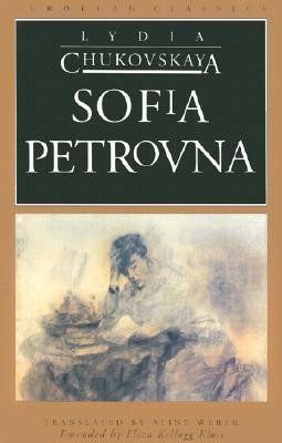 Sofia Petrovna by Lydia Chukovskaya, Aline Werth